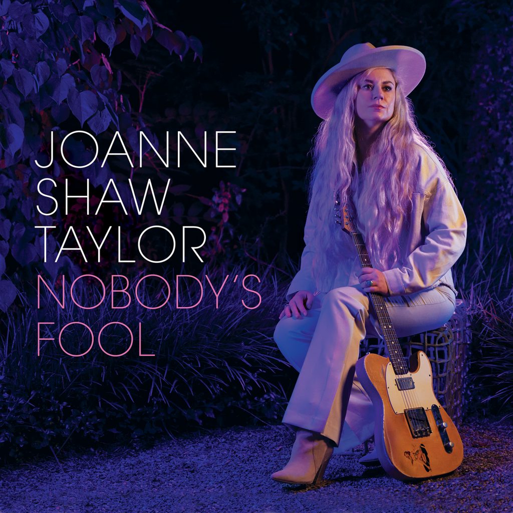 Joanne Shaw Taylor releases a new Studio Album “Nobody’s Fool.”