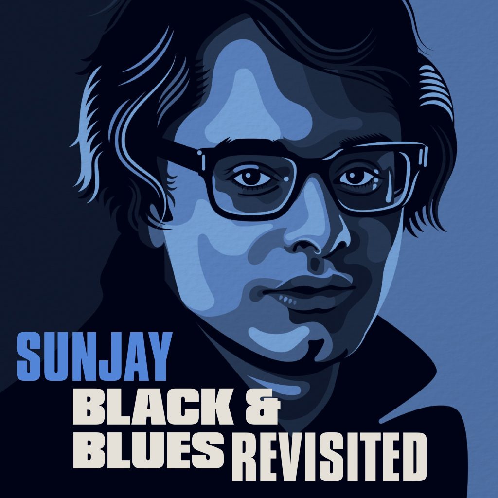 Sunjay – Talking Easy Blues, so it’s time to unwind and enjoy…