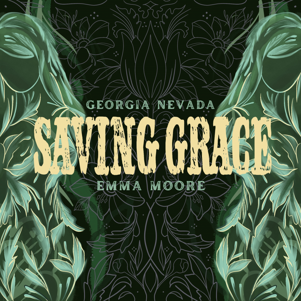 <strong>Georgia Nevada and Emma Moore- “Saving Grace.”</strong>