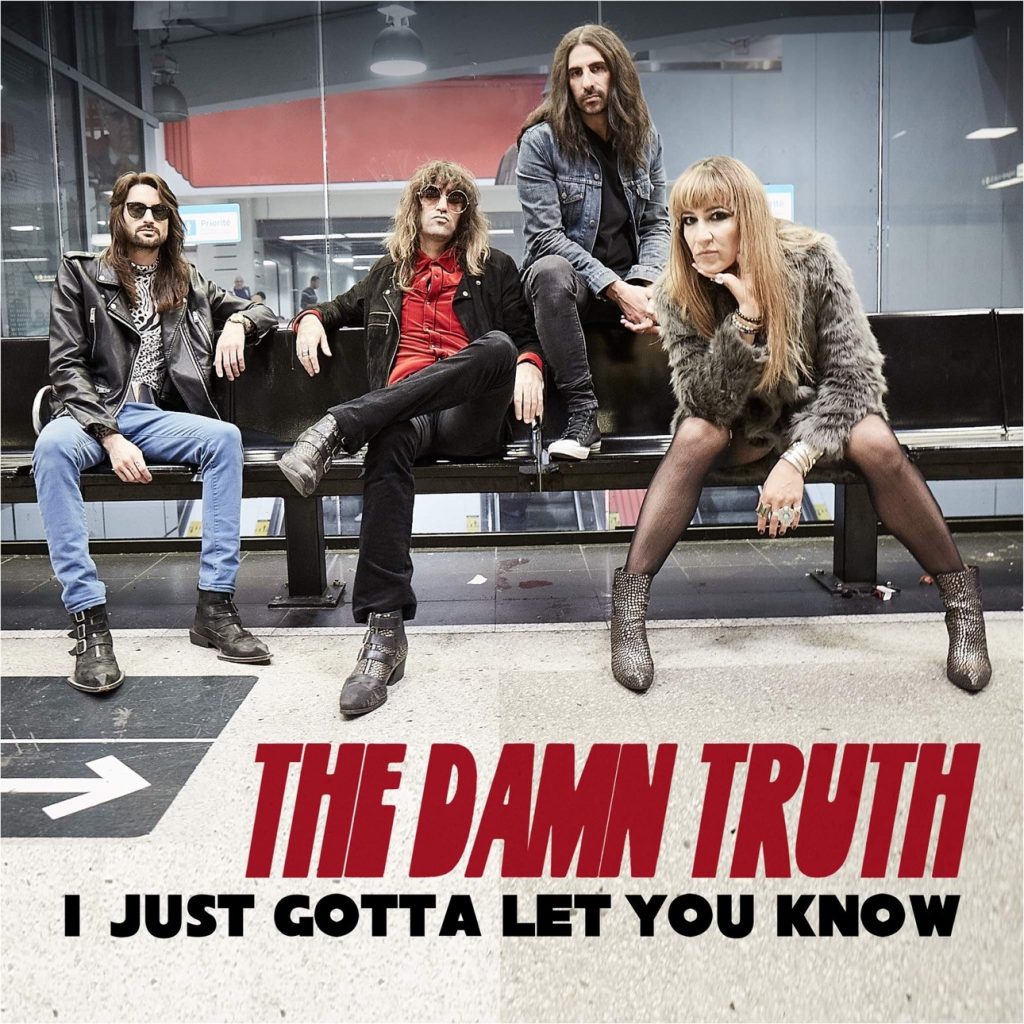The Damn Truth, new single “I Just Gotta Let You Know.”