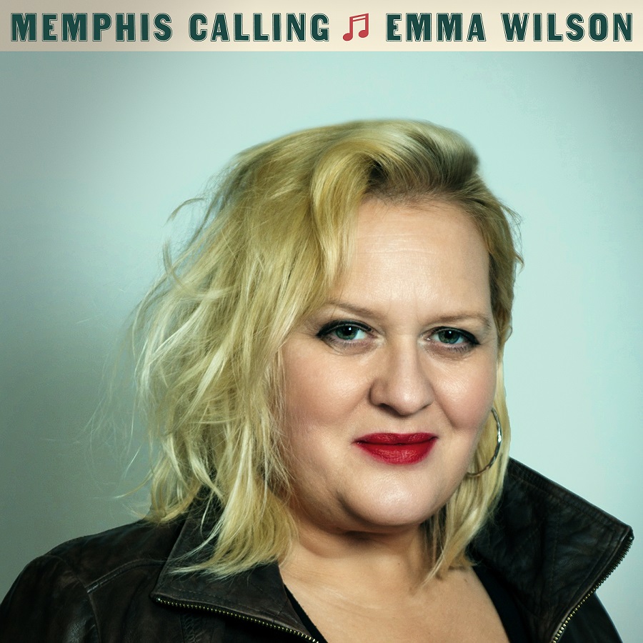 Emma Wilson, New Album, “Memphis Calling”
