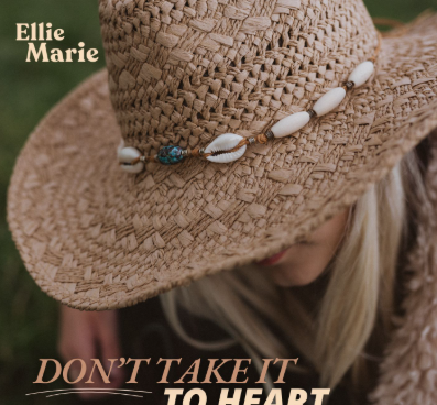 Ellie Marie, “Don’t Take It To Heart” EP review