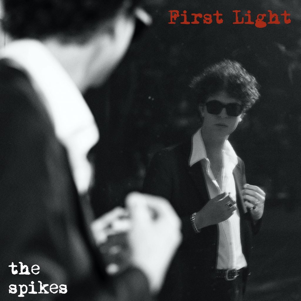 The Spikes, First Light LP, review.