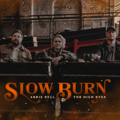 Abbie Bell and the High Ryes, debut EP “Slow Burn” reviewed.
