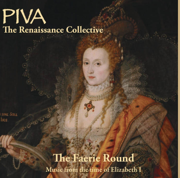 PIVA – The Renaissance Collective, “The Faerie Round” review.