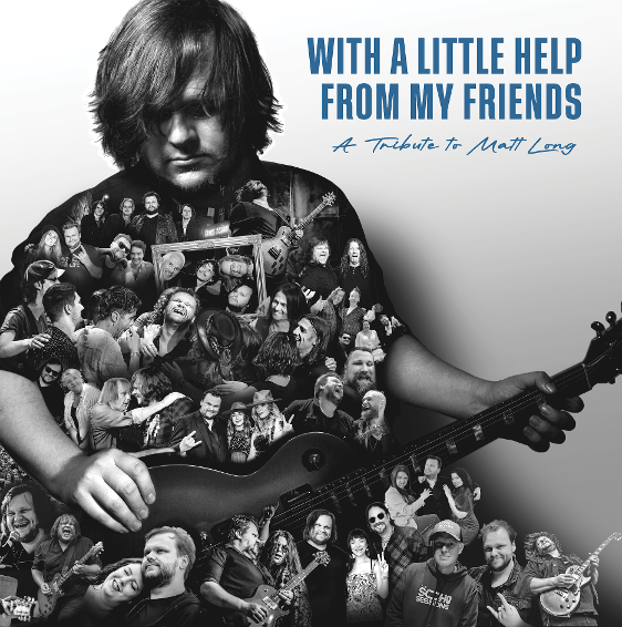 With A Little Help from My Friends’ – A Tribute To Matt Long Album Review