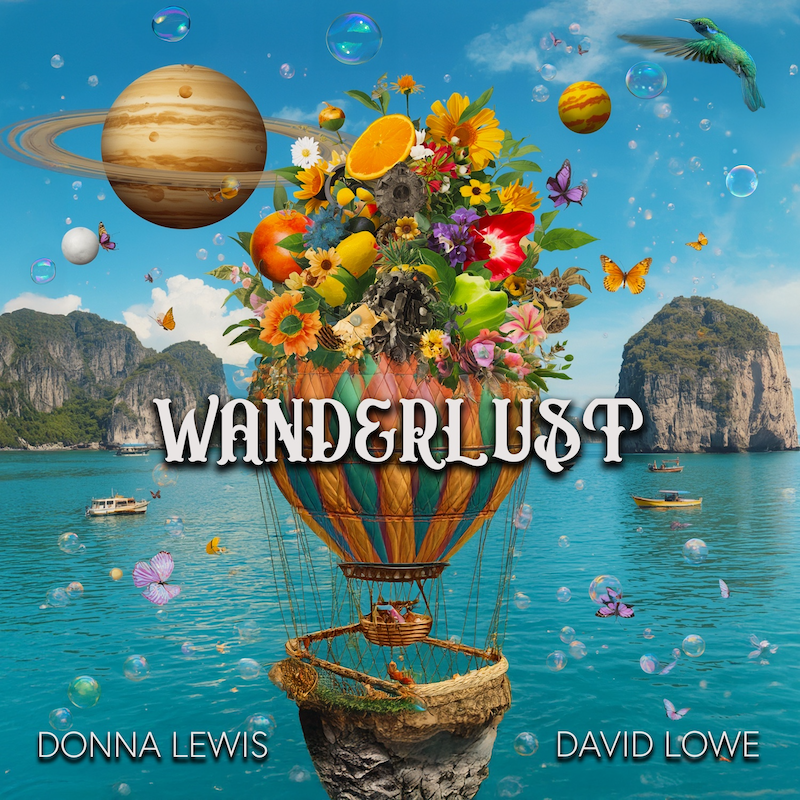 Donna Lewis & David Lowe, “Wanderlust” album review.