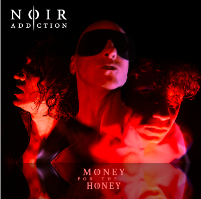 Noir Addiction “Money for the Honey” review.