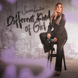 Sarah Louise, “Different Kind of Girl” new single review